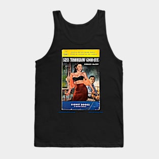 KISS TOMORROW GOOD-BYE by Horace McCoy Tank Top